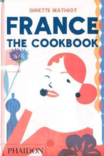 Load image into Gallery viewer, France: The Cookbook (Hb)
