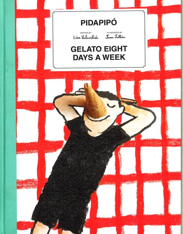 Pidapipo | Gelato Eight Days A Week
